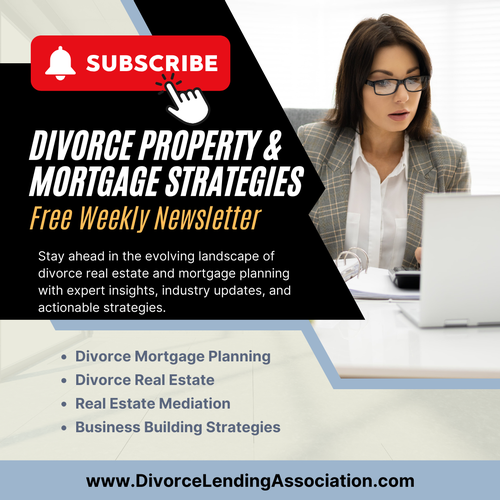 Divorce Property and Mortgage Strategies